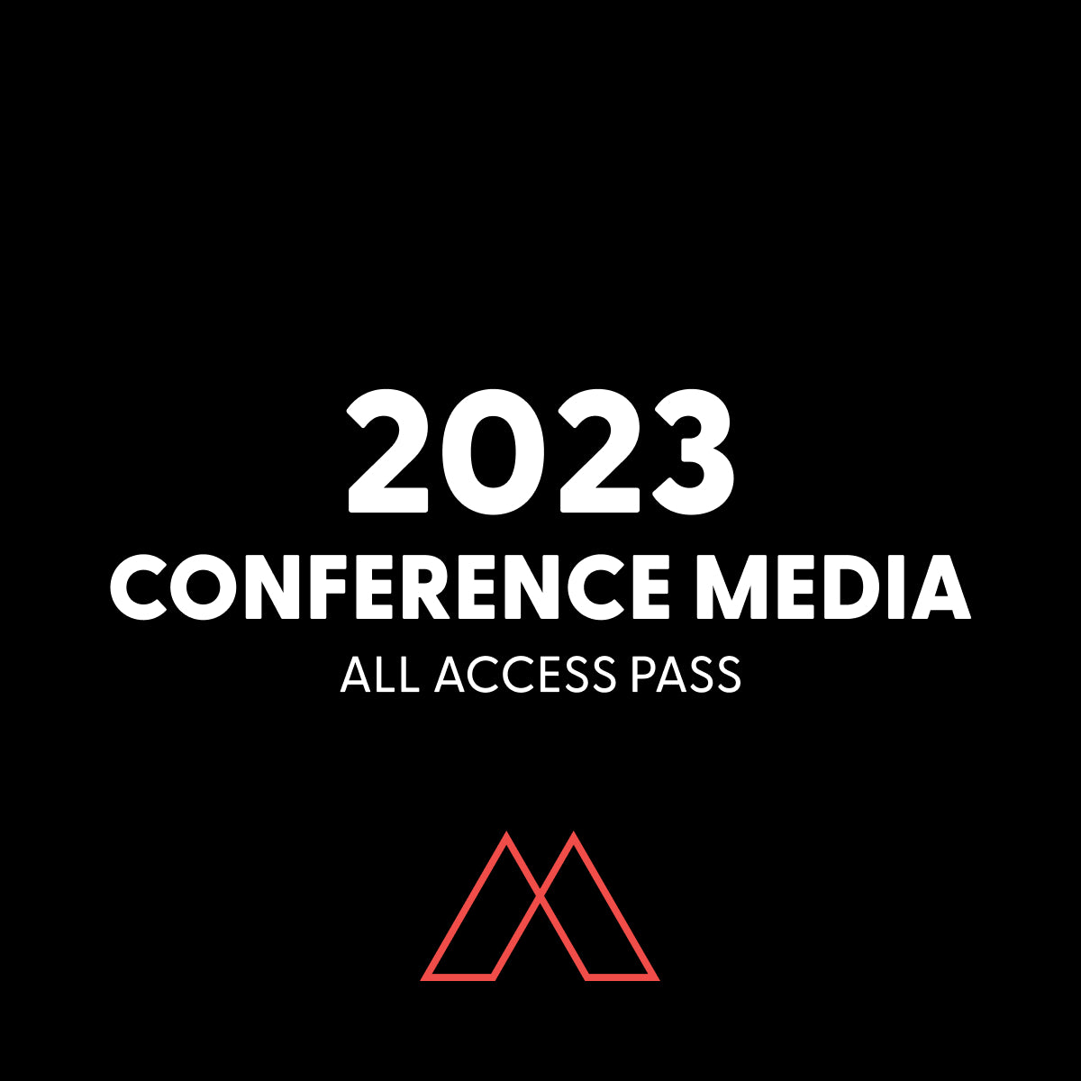 All Access Digital Pass | 2023 Conference Media